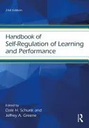 Príručka sebaregulácie učenia a výkonu - Handbook of Self-Regulation of Learning and Performance