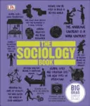 Kniha o sociológii - Veľké myšlienky jednoducho vysvetlené - Sociology Book - Big Ideas Simply Explained