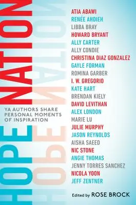 Národ nádeje: Autori YA sa podelia o osobné momenty inšpirácie - Hope Nation: YA Authors Share Personal Moments of Inspiration