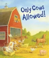 Povolené len kravy! - Only Cows Allowed!