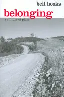Belonging: Kultúra miesta - Belonging: A Culture of Place