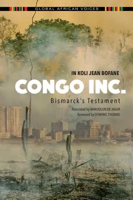 Kongo Inc.: Bismarckov testament - Congo Inc.: Bismarck's Testament