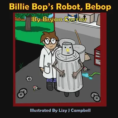 Robot Billie Bop, Bebop - Billie Bop's Robot, Bebop