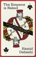 Cisár je nahý: O nevyhnutnom zániku národného štátu - Emperor Is Naked: On the Inevitable Demise of the Nation State