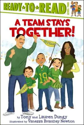 Tím zostáva spolu!: Pripravené na čítanie 2. úroveň - A Team Stays Together!: Ready-To-Read Level 2