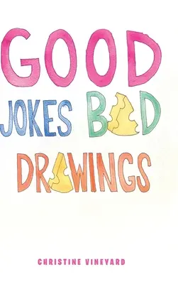 Dobré vtipy Zlé kresby - Good Jokes Bad Drawings