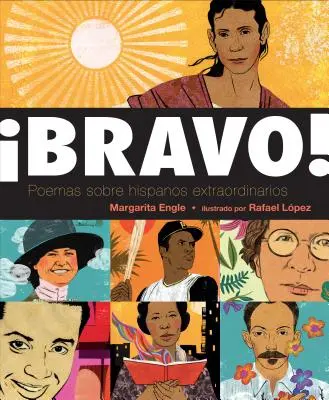 Bravo! (Vydanie v španielskom jazyku): Poemas Sobre Hispanos Extraordinarios - Bravo! (Spanish Language Edition): Poemas Sobre Hispanos Extraordinarios
