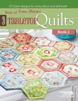 To najlepšie z Fons & Porter: Stolové deky, kniha 2 - Best of Fons & Porter: Tabletop Quilts, Book 2