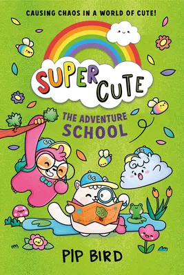 Superroztomilý - Škola dobrodružstva - Super Cute - The Adventure School