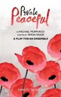 Súkromná pokojná hra pre súbor - Private Peaceful a Play for an Ensemble