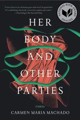 Jej telo a iné strany: Príbehy - Her Body and Other Parties: Stories