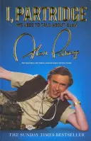 Ja, Partridge: Musíme si pohovoriť o Alanovi - I, Partridge: We Need To Talk About Alan