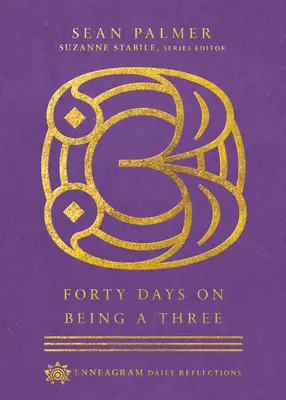 Štyridsať dní na trojke - Forty Days on Being a Three
