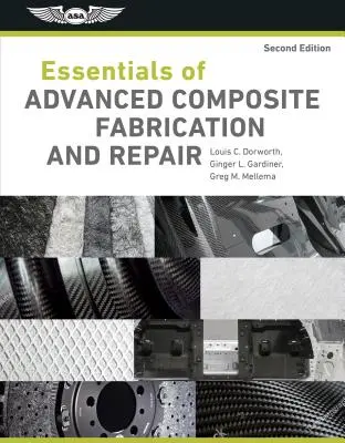 Základy výroby a opráv pokročilých kompozitov - Essentials of Advanced Composite Fabrication & Repair
