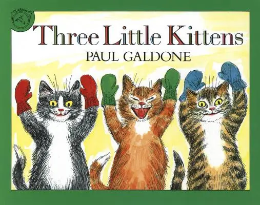 Tri malé mačiatka - Three Little Kittens