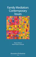 Rodinná mediácia: Súčasné problémy - Family Mediation: Contemporary Issues