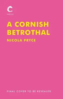 Kornwallské zásnuby, 5. diel - A Cornish Betrothal, Volume 5