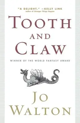Zub a pazúr - Tooth and Claw