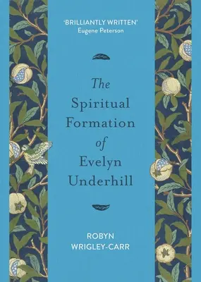 Duchovná formácia Evelyn Underhillovej - Spiritual Formation of Evelyn Underhill