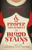 Dandy Gilver a správne zaobchádzanie so škvrnami od krvi - Dandy Gilver and the Proper Treatment of Bloodstains