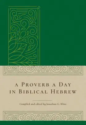 Príslovie na deň v biblickej hebrejčine - A Proverb a Day in Biblical Hebrew