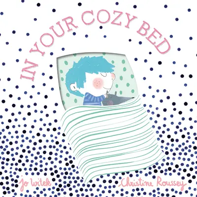 Vo svojej útulnej posteli - In Your Cozy Bed