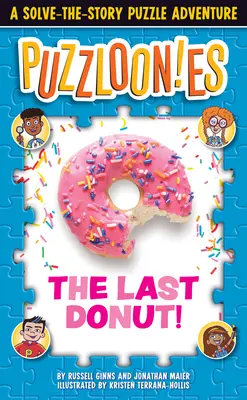 Puzzlooies! the Last Donut (Posledná šiška): Dobrodružný príbeh s hádankami a riešením príbehu - Puzzlooies! the Last Donut: A Solve-The-Story Puzzle Adventure