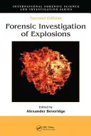 Forenzné vyšetrovanie výbuchov - Forensic Investigation of Explosions