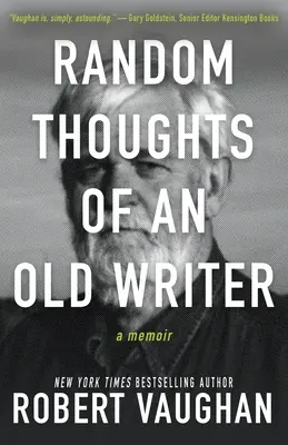 Náhodné myšlienky starého spisovateľa - Random Thoughts of an Old Writer