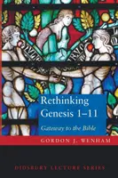 Prehodnotenie Genesis 1-11 - Rethinking Genesis 1-11