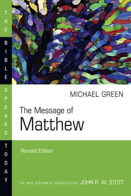 Matúšovo posolstvo: Kráľovstvo nebeské - The Message of Matthew: The Kingdom of Heaven