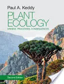 Ekológia rastlín: Pôvod, procesy, dôsledky - Plant Ecology: Origins, Processes, Consequences