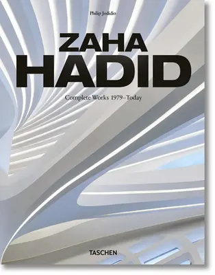 Zaha Hadid. Kompletné diela 1979-dnes. Vydanie 2020 - Zaha Hadid. Complete Works 1979-Today. 2020 Edition