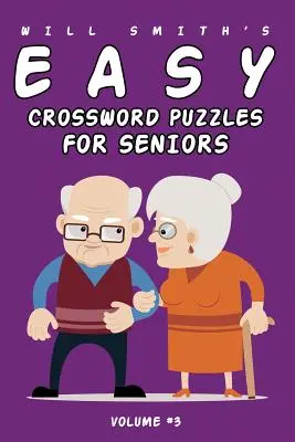Will Smith Jednoduché krížovky pre seniorov - 3. diel - Will Smith Easy Crossword Puzzle For Seniors - Volume 3