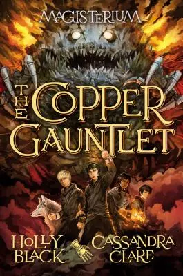 Medená rukavica (Magisterium #2), 2 - The Copper Gauntlet (Magisterium #2), 2
