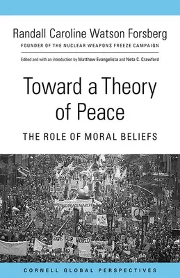 K teórii mieru: Úloha morálneho presvedčenia - Toward a Theory of Peace: The Role of Moral Beliefs