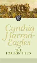 Cudzie pole - Dynastia Morlandovcov, kniha 31 - Foreign Field - The Morland Dynasty, Book 31
