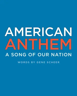 Americká hymna: Pieseň o našom národe - American Anthem: A Song of Our Nation