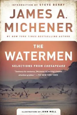 Vodáci: výber z knihy Chesapeake - The Watermen: Selections from Chesapeake