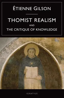 Tomistický realizmus a kritika poznania - Thomist Realism and the Critique of Knowledge
