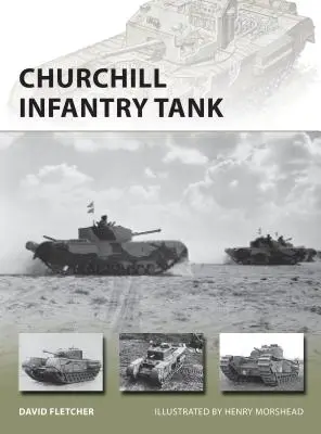 Pechotný tank Churchill - Churchill Infantry Tank