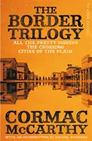 Hraničná trilógia - Picador Classic - Border Trilogy - Picador Classic