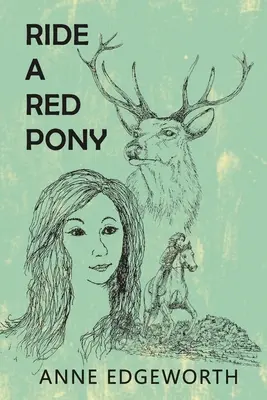 Jazda na červenom poníkovi - Ride a Red Pony