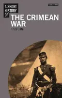 Krátke dejiny krymskej vojny - A Short History of the Crimean War