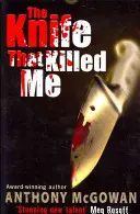 Nôž, ktorý ma zabil - Knife That Killed Me