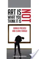 Umenie nie je to, čo si myslíte, že je - Art Is Not What You Think It Is