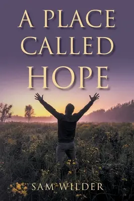 Miesto zvané nádej - A Place Called Hope