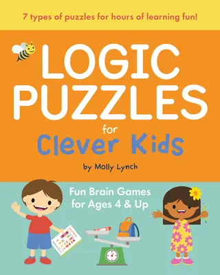 Logické hádanky pre šikovné deti: Zábavné hry pre mozog pre deti od 4 rokov - Logic Puzzles for Clever Kids: Fun Brain Games for Ages 4 & Up