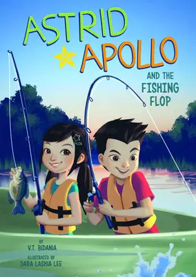 Astrid a Apollo a rybársky flop - Astrid and Apollo and the Fishing Flop