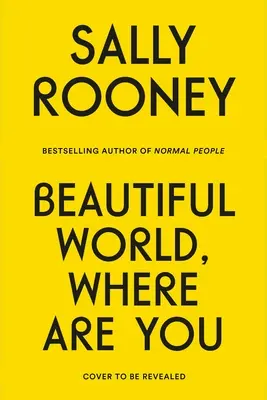 Krásny svet, kde si - Beautiful World, Where Are You